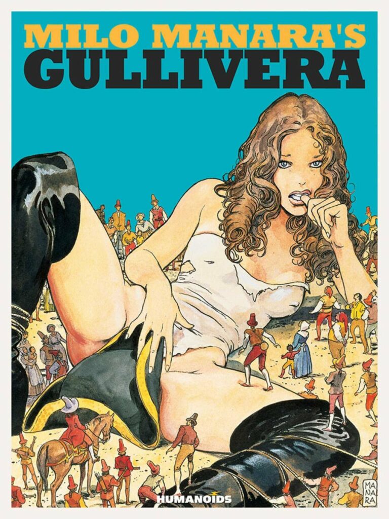 Seigneur - ils sont si petits. Milo Manara, Gullivera