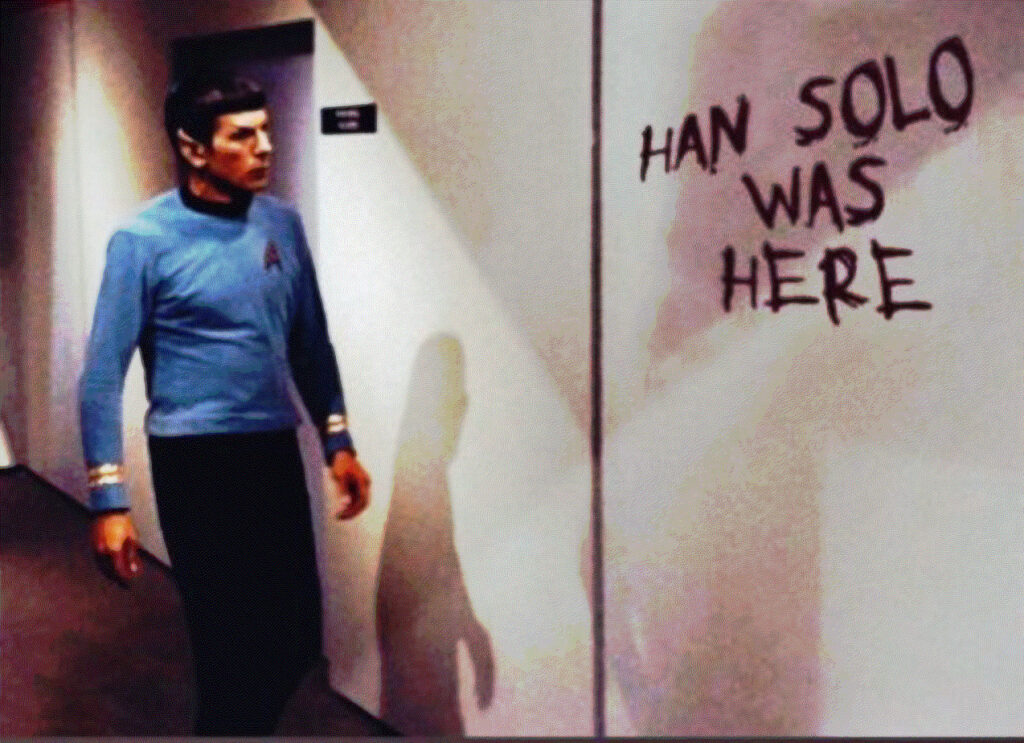 je crois en l'existence d'un autre univers. Star Trek Wars, Han Solo was here