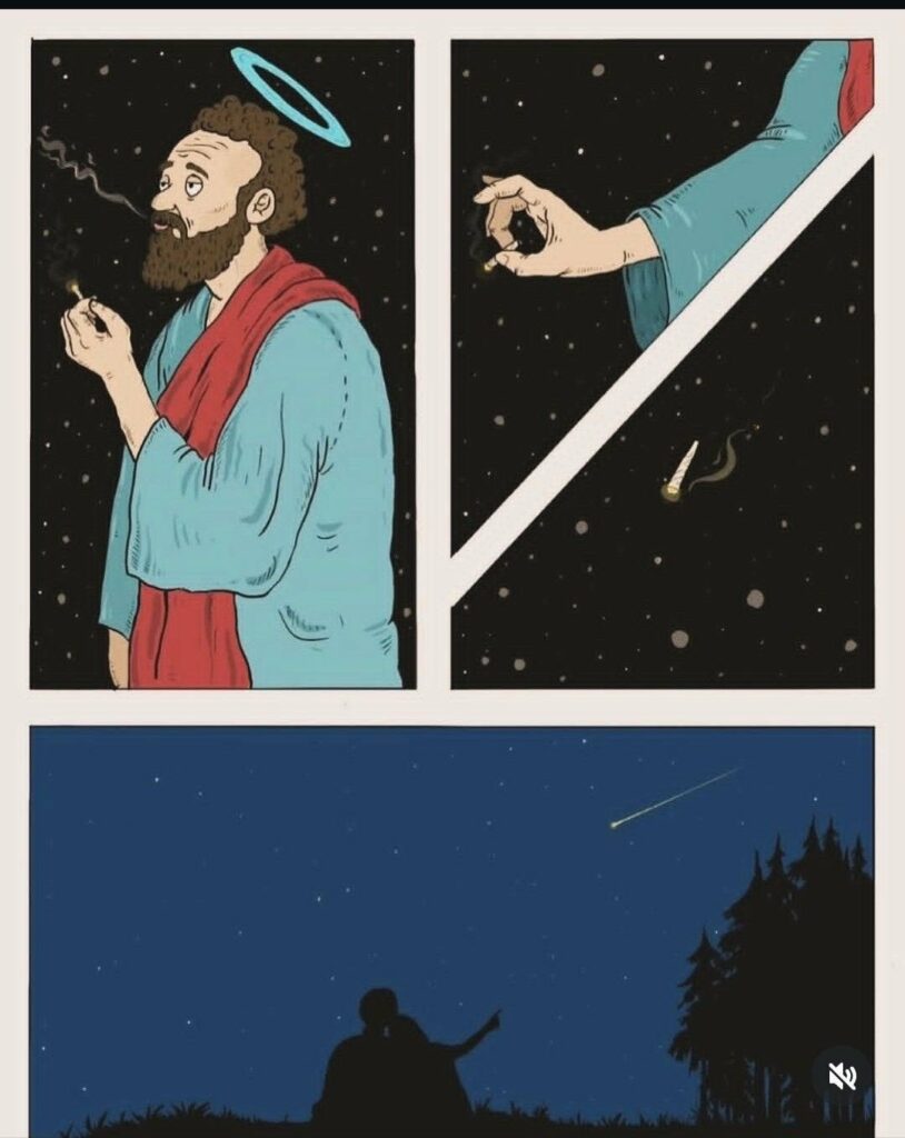saint Pierre jette son mégot, une étoile filante apparaît dans le ciel
